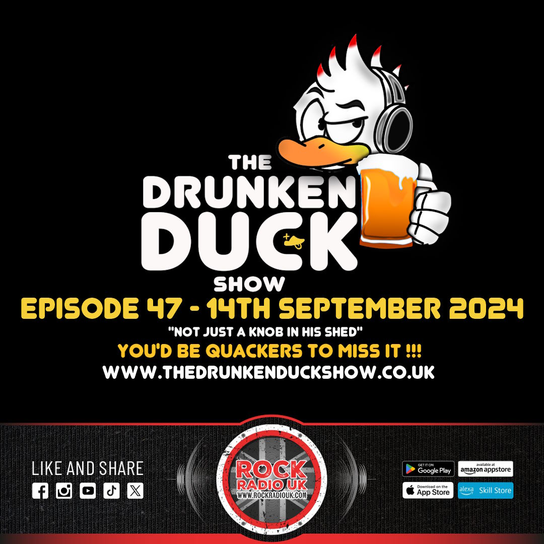 The Drunken Duck Show Episode 47